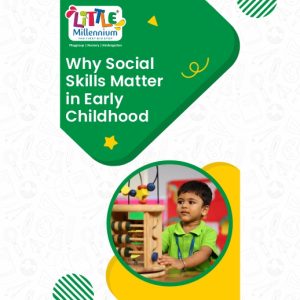 The Importance of Social Skills in Early Childhood Education