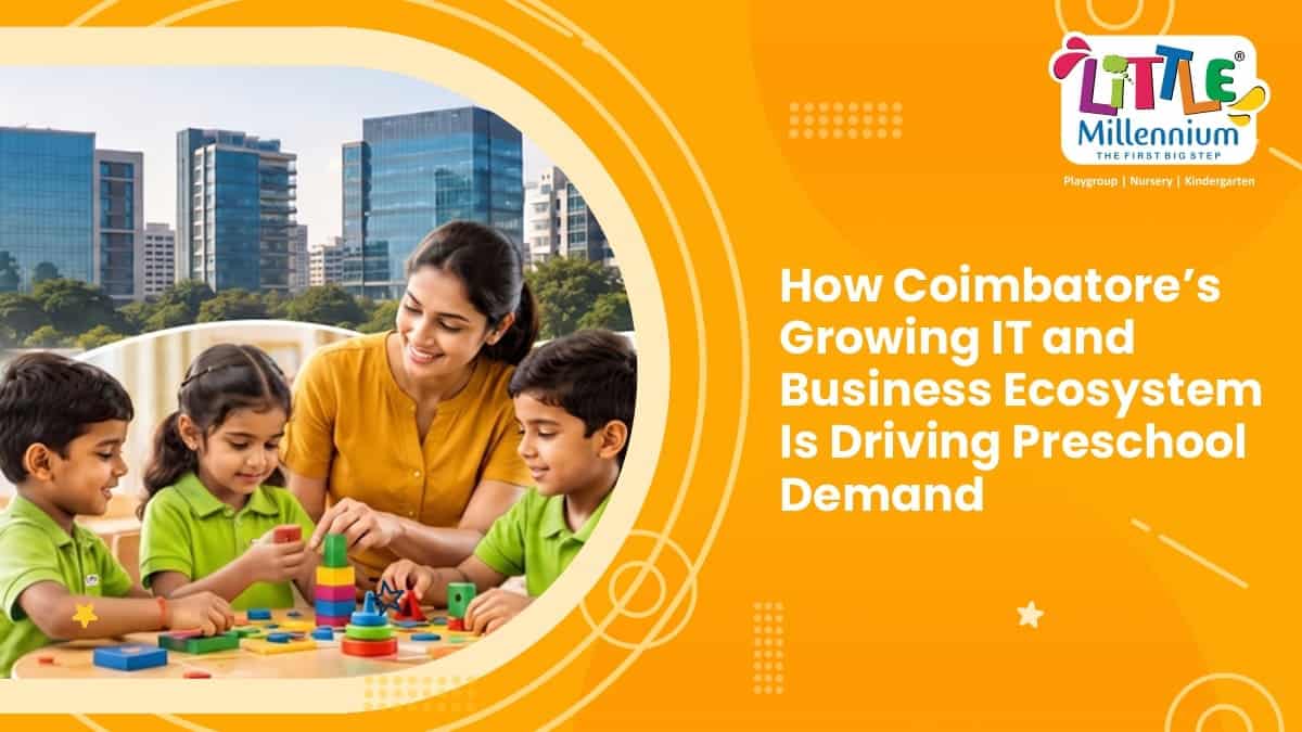Why Coimbatore’s Growing IT and Business Ecosystem Makes It a Smart Market for a Preschool Franchise 