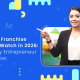 Preschool Franchise Trends to Watch in India